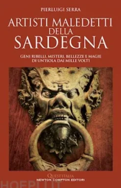 Artisti maledetti della Sardegna