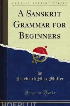 A Sanskrit Grammar for Beginners