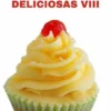 As Dez Sobremesas Mais Deliciosas Viii