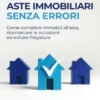 Aste Immobiliari Senza Errori