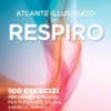 Atlante illustrato del respiro