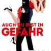 Auch Du bist in Gefahr