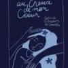 Au creux de mon coeur