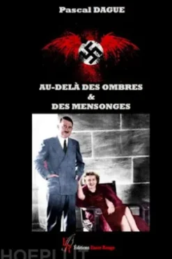 Au-delà des ombres & des mensonges