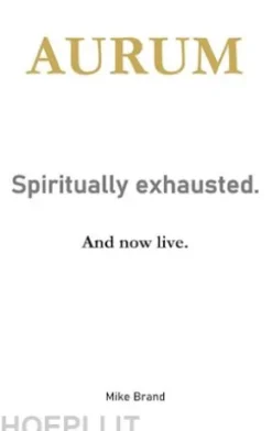 AURUM - Spiritually exhausted.