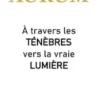 AURUM - À travers les ténèbres vers la vraie lumière