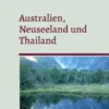 Australien, Neuseeland und Thailand