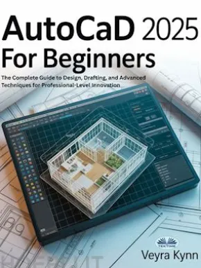 AutoCAD 2025 For Beginners