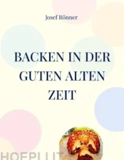 Backen in der guten alten Zeit