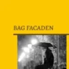 Bag facaden