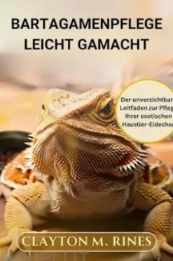 Bartagamenpflege leicht gemacht