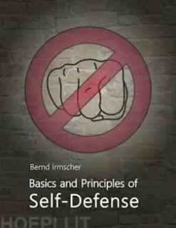 Basics and Principles of Self-Defense
