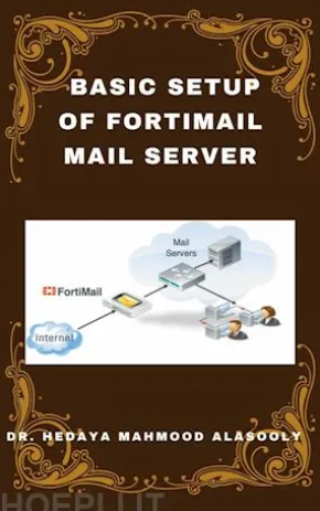 Basic Setup of FortiMail Mail Server