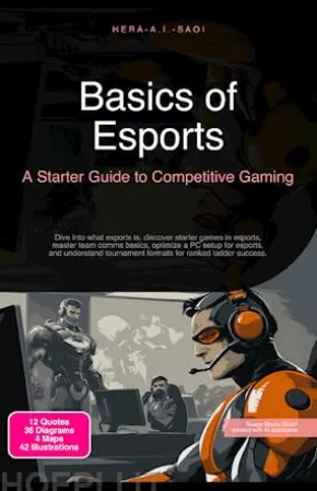 Basics of Esports: A Starter Guide to Competitive Gaming