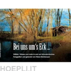 Bei uns um's Eck ...