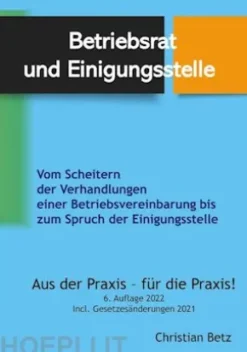 Betriebsrat und Einigungsstelle