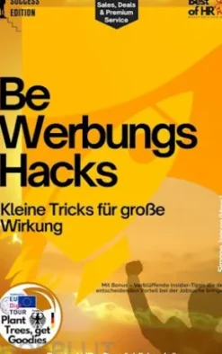 Bewerbungs–Hacks – Kleine Tricks für große Wirkung