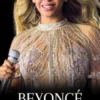 Beyoncé Biography