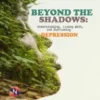 Beyond The Shadows: