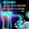 Bioceramics: Status in Tissue Engineering and Regenerative Medicine (Part 1)