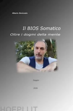 BIOS Somatico Oltre i dogmi della mente