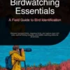 Birdwatching Essentials: A Field Guide to Bird Identification