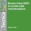 Bonus casa 2023: le novità sulle ristrutturazioni