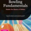 Bowling Fundamentals: Master the Basics of Skittles