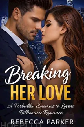 Breaking Her Love