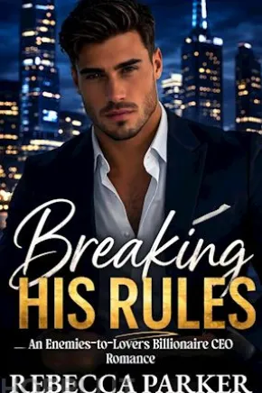 Breaking His Rules