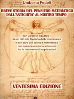 Breve storia del pensiero matematico dall'antichità al nostro tempo
