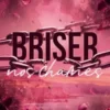 Briser nos chaînes