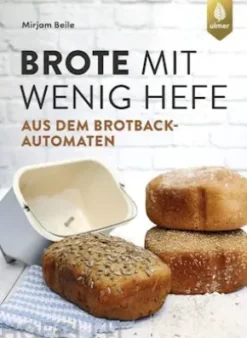Brote mit wenig Hefe aus dem Brotbackautomaten