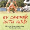 By camper with kids - Volume 1