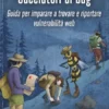 Cacciatori di bug