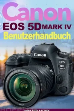 Canon Eos 5d Mark Iv Benutzerhandbuch