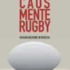 Caos, mente, rugby