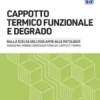 CAPPOTTO TERMICO FUNZIONALE E DEGRADO