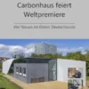 Carbonhaus feiert Weltpremiere