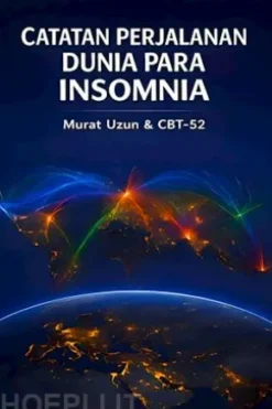 Catatan Perjalanan Dunia Para Insomnia