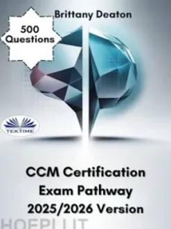 CCM Certification Exam Pathway 2025/2026 Version