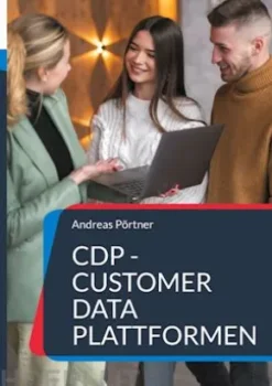 CDP - Customer Data Plattformen