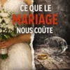 Ce Que Le Mariage Nous Coûte