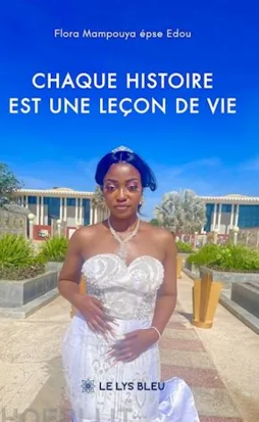 Chaque histoire est une leçon de vie