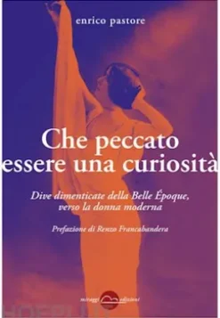 Che peccato essere una curiosità