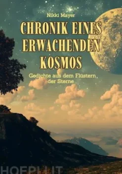 Chronik eines erwachenden Kosmos