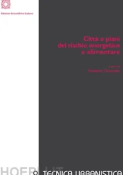 Città e piani del rischio energetico e alimentare