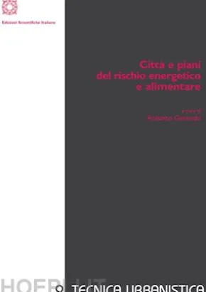 Città e piani del rischio energetico e alimentare