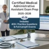 CMAA Certified Medical Administrative Assistant Exam Prep 2025–2026