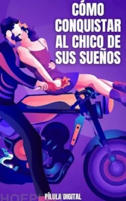 Cómo Conquistar Al Chico De Sus Sueños